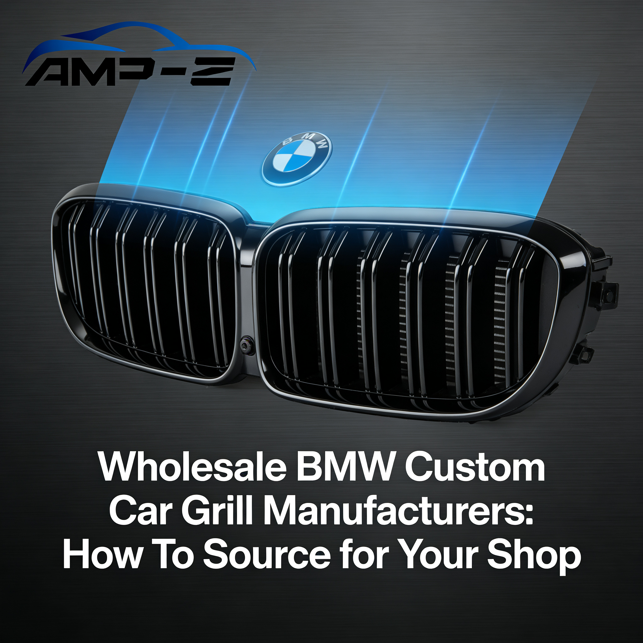 Vendita all'ingrosso BMW Produttori di griglie per auto personalizzate Come approvvigionarsi per il tuo negozio.jpg