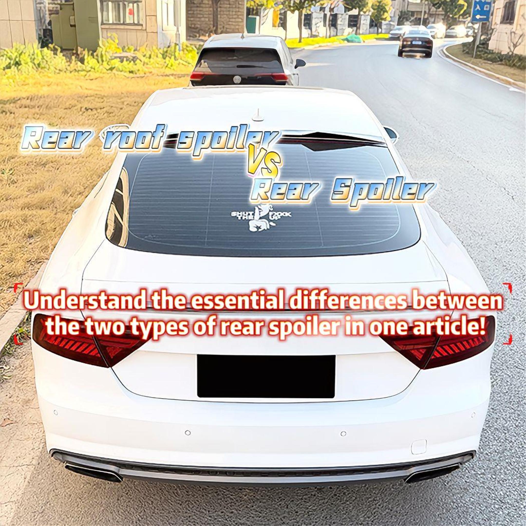 Qual &eacute; a diferen&ccedil;a entre o spoiler do teto do carro e o spoiler traseiro do carro？.jpg